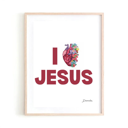I Love Jesus Art Print